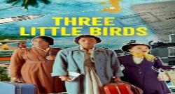 Three Little Birds 1. Sezon 3. Bölüm türkçe altyazılı hd izle
